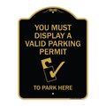 Signmission You Must Display Valid Parking Permit to Park Here Alum Sign, 18" x 24", BG-1824-22694 A-DES-BG-1824-22694